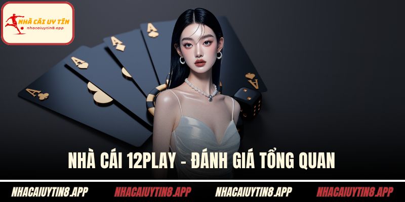 Nhà cái 12play